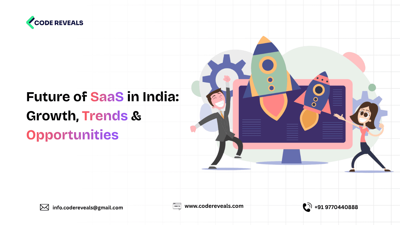  Future of SaaS in India: Growth, Trends & Opportunities (2026 and Beyond)