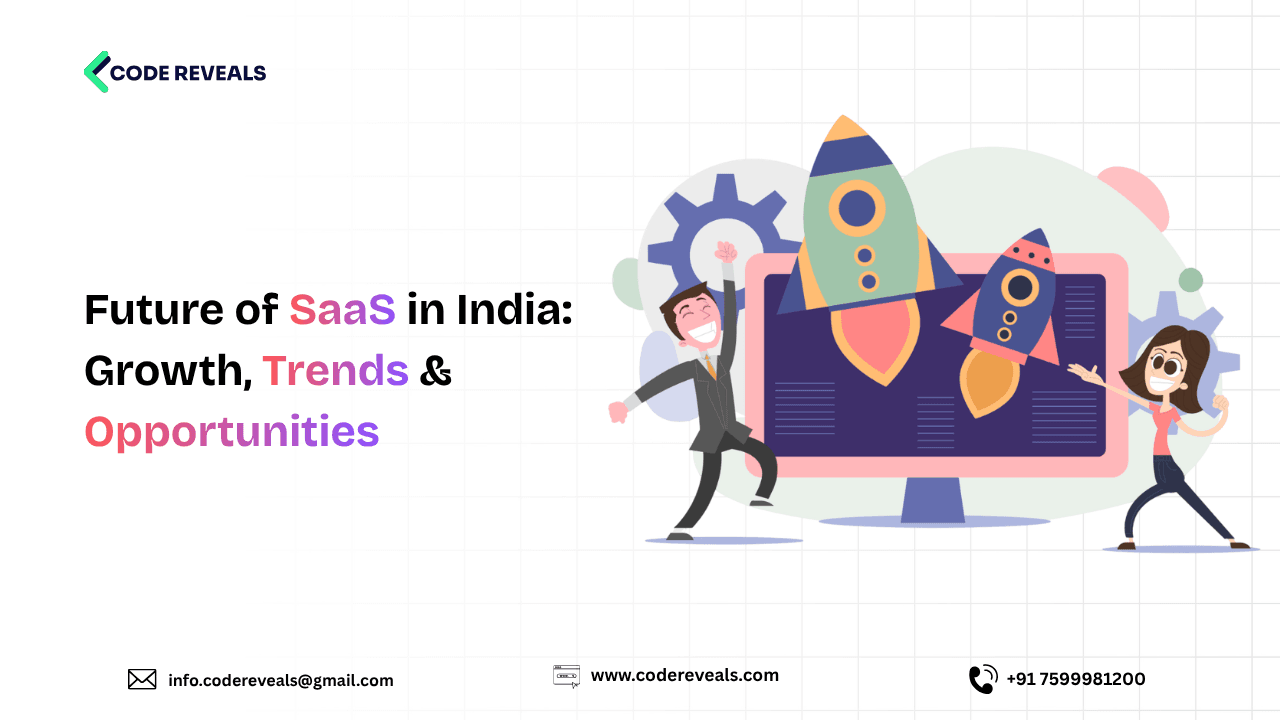  Future of SaaS in India: Growth, Trends & Opportunities (2026 and Beyond)