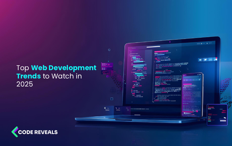 Top Web Development Trends to Watch in 2025